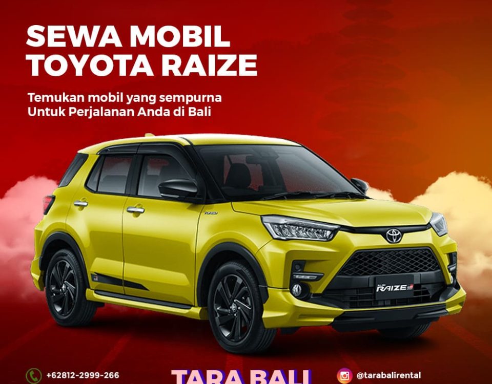 sewa mobil bali toyota raize tara bali rental mobil